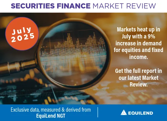 July 25 SECURITIES FINANCE MARKET REVIEW - Equilend Insights Thumbnail